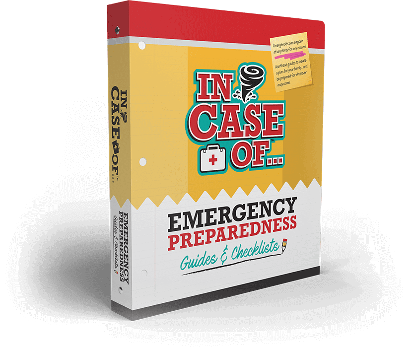 Download our In Case of Emergency Preparedness Family Guide & Checklist Binder Today!